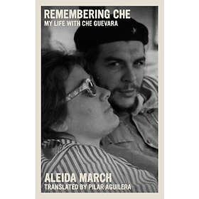 Remembering Che (häftad eng)