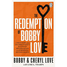 The Redemption of Bobby Love (häftad, eng)
