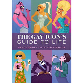The Gay Icon's Guide to Life (inbunden, eng)