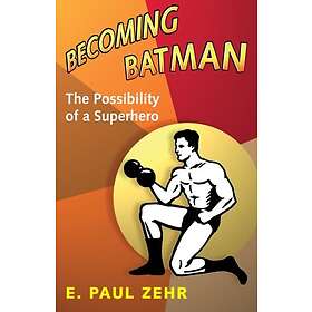 Becoming Batman (inbunden, eng)