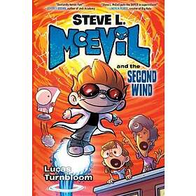 Steve L. McEvil and the Second Wind (inbunden, eng)