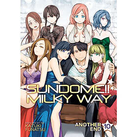 Sundome!! Milky Way Another End Heftet