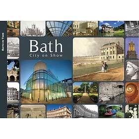 Bath: City on Show (häftad, eng)