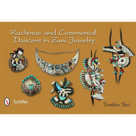 Kachinas and Ceremonial Dancers in Zuni Jewelry (inbunden, eng)