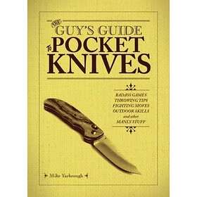 The Guy's Guide to Pocket Knives (häftad, eng)