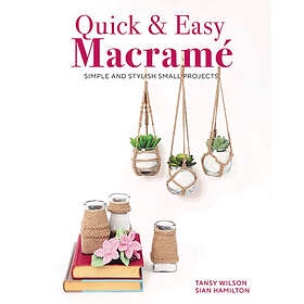 Quick & Easy Macrame (häftad, eng)