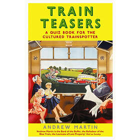 Train Teasers (inbunden, eng)