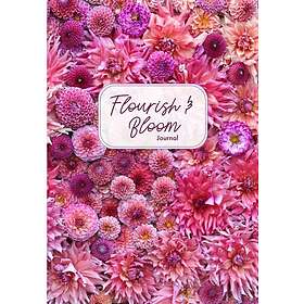 Flourish and Bloom Journal (häftad, eng)
