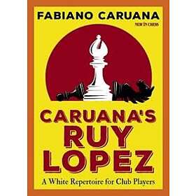 Caruana's Ruy Lopez (häftad, eng)