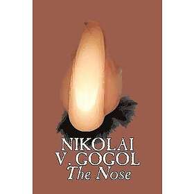 The Nose by Nikolai Gogol, Classics, Literary