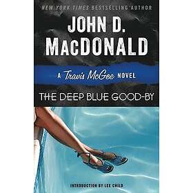 The Deep Blue Good-By: A Travis McGee Novel