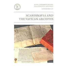 Scandinavia and the Vatican Archives : papers from a conference in Stockholm 14-15 October 2016