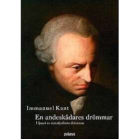 En andeskådares drömmar, i ljuset av metafysikens drömmar