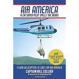 Air America: A CIA Super Pilot Spills the Beans