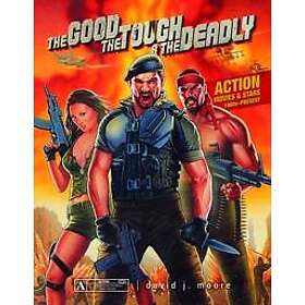 The Good, the Tough & the Deadly