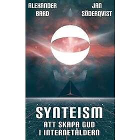 Synteism : Att skapa gud i internetåldern