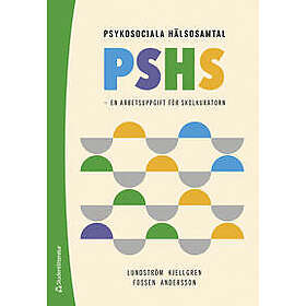 Psykosociala hälsosamtal, PSHS en arbetsuppgift för skolkuratorn