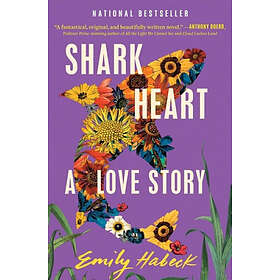 Shark Heart: A Love Story