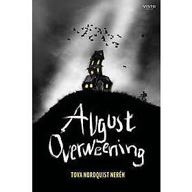 August Overweening