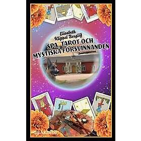 Spa, tarot och mystiska försvinnanden
