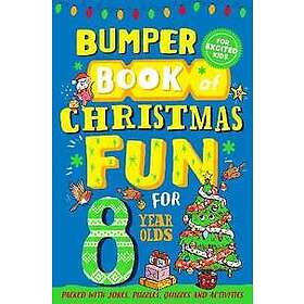 Bumper Book of Christmas Fun for 8 Year Olds