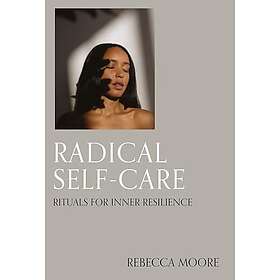Radical Self-Care (inbunden, eng)