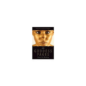 The Goddess Pages: A Divine Guide to Finding Love and Happiness (häftad, eng)