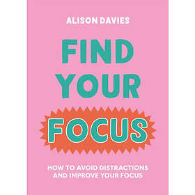 Find Your Focus (inbunden eng)