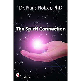 Spirit connection how the "other side" intervenes in our lives (häftad, eng)