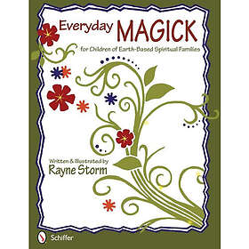 Everyday Magick for Children of Earth-Based Spiritual Families (häftad, eng)