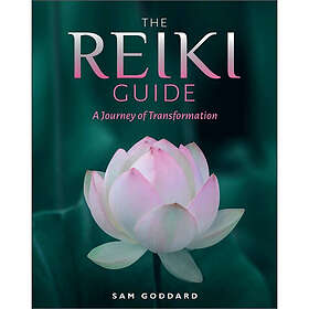 The Reiki Guide : A Journey of Transformation (häftad, eng)