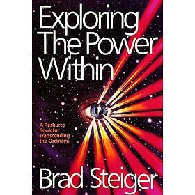 Exploring the Power Within (häftad, eng)