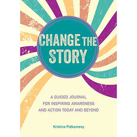 Change the Story (inbunden, eng)