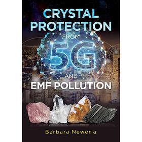 Crystal Protection from 5G and EMF Pollution (häftad, eng)