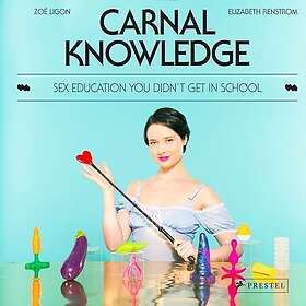 Carnal Knowledge (inbunden, eng)