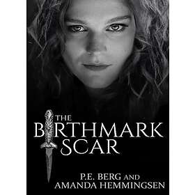 The Birthmark Scar (häftad, eng)