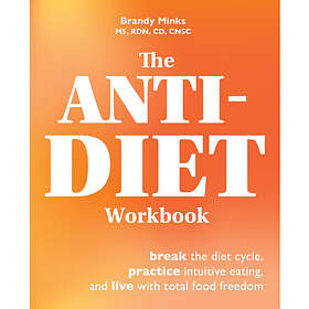 The Anti-diet Workbook (häftad, eng)