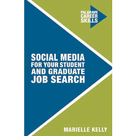 Social Media for Your Student and Graduate Job Search (häftad, eng)