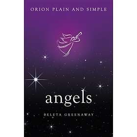 Angels, Orion Plain and Simple (häftad, eng)