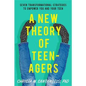 A New Theory of Teenagers (häftad, eng)