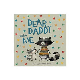 Dear Daddy Love From Me (inbunden, eng)