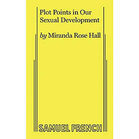Plot Points in Our Sexual Development (häftad, eng)