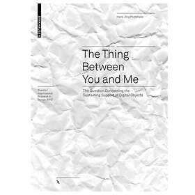 The Thing Between You and Me (inbunden, eng)