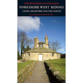 Yorkshire West Riding: Leeds, Bradford and the North (inbunden, eng)