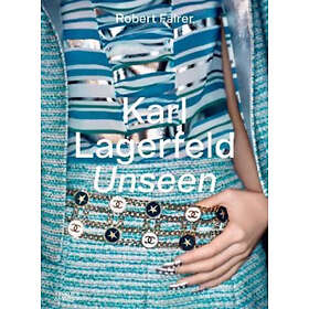 Karl Lagerfeld Unseen (inbunden, eng)