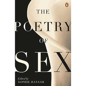 The Poetry of Sex (häftad, eng)