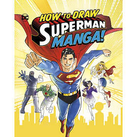 How to Draw Superman Manga! (häftad, eng)