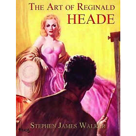 The Art of Reginald Heade (inbunden, eng)