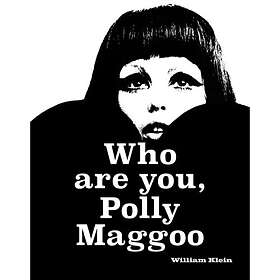 William Klein: Who Are You, Polly Maggoo? (inbunden, eng)