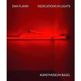 Dan Flavin: Dedications in Lights (Bilingual edition) (inbunden, eng)